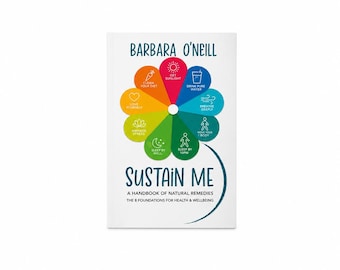 Barbara O’Neill Sustain Me Inspired Herbal Remedies Book | Natural Healing & Wellness Guide