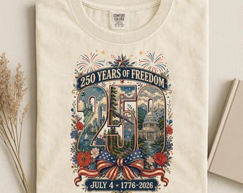 250 Years of Freedom 1776-2026 T-shirt, July 4th Patriotic Independence Tee, Comfort Colors®