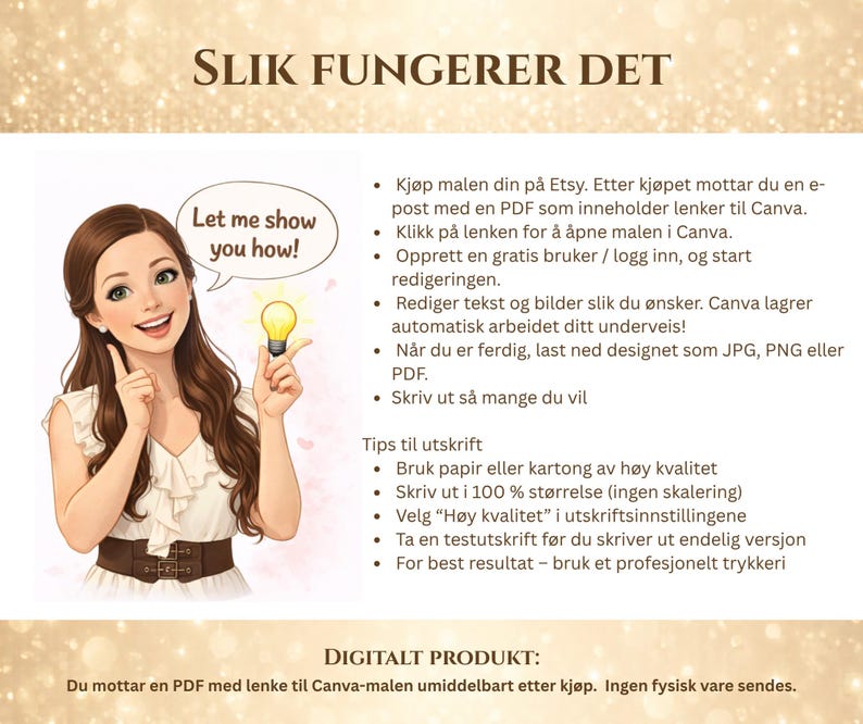 Puede incluir: Una gu&iacute;a ilustrada con el texto "SLIK FUNGERER DET" y "Let me show you how!" Una mujer con cabello casta&ntilde;o y un cintur&oacute;n marr&oacute;n claro sostiene una bombilla. La gu&iacute;a explica c&oacute;mo usar un producto digital.