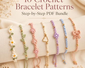 May include: Seven handmade crochet bracelets featuring floral, leaf, bow, and heart motifs with gold-toned beads. The text reads 10 Crochet Bracelet Patterns Step-by-Step PDF Bundle. The bracelets are displayed in a row on a cylindrical holder.