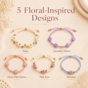 May include: Five floral-inspired bracelets featuring intricate crochet designs. The collection includes a white daisy bracelet, a lavender flower bracelet, a dusty pink flower bracelet, a pink rose bracelet, and a blue bracelet with a pink rosebud.