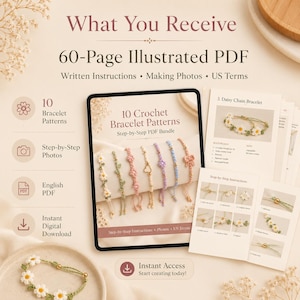 May include: A 60-page illustrated PDF digital download featuring 10 crochet bracelet patterns with step-by-step instructions and photos using US terms. The document cover displays 10 colourful bracelets, and the pages show daisy chain bracelet instructions.