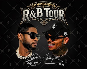 May include: Digital download graphic featuring two men wearing sunglasses, with the text "RAYMOND & BROWN R&B TOUR" in a stylized font. The image includes signatures and the words "FILE PNG". The background is black.