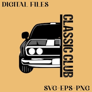 May include: Black and white graphic of a classic car with the words "CLASSIC CLUB" in a vertical font. The words "DIGITAL FILES" and "SVG-EPS-PNG" are also displayed in the image, all on a tan background.