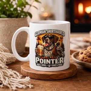 German Shorthaired Pointer Mug Funny Hunting Dog Coffee Cup GSP Gift Birds Beers Points Pours Design