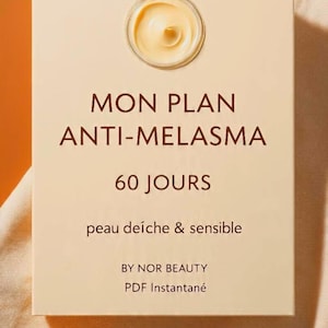 Melasma 60 Day Treatment Guide PDF | Hyperpigmentation Skincare Routine | Dark Spots & Uneven Skin Tone eBook