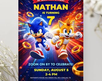 May include: A vibrant birthday invitation featuring Sonic the Hedgehog and Tails. The invitation includes the text "NATHAN IS TURNING 7" and "ZOOM ON BY TO CELEBRATE!" with event details. The design is set against a dynamic, colorful background.