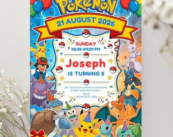 May include: A colorful Pokémon birthday invitation card featuring Pikachu, Charizard, and other characters wearing party hats. The text reads 21 AUGUST 2026, SUNDAY 02:00-04:00 PM, Joseph IS TURNING 5, 293 TOA PAYOH LORONG 6 SINGAPORE 319387 FUNCTION ROOM 1, RSVP: JASON 9333 4555.