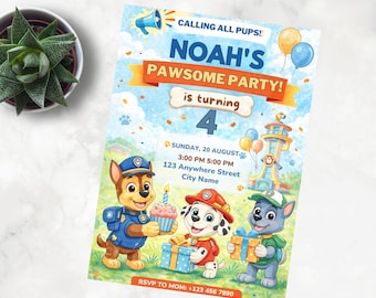 May include: A colorful Paw Patrol birthday party invitation with the text "CALLING ALL PUPS! NOAH'S PAWSOME PARTY! is turning 4". The invitation features cartoon images of Chase, Marshall, and Rocky. Includes party details.