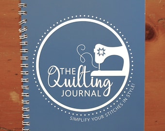 The Quilting Journal, It's Sew Emma, The Fat 1/4 Shop, 50 Project Sheets, 1 Missing, My Wish List, My Quilty List, My Blocks Of The Month