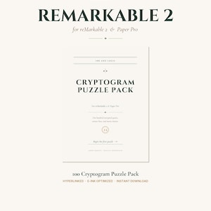 May include: A digital product advertisement for a "100 Cryptogram Puzzle Pack" designed for reMarkable 2 and Paper Pro. The design features a cream-colored background with dark green text. The text includes "INK AND LOGIC", "REMARKABLE 2", and "CRYPTOGRAM PUZZLE PACK".