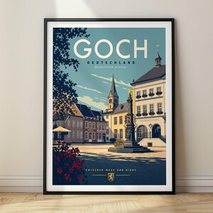 May include: A framed travel poster of Goch, Germany, featuring a town square with historic buildings, a central monument, and a church spire under a blue sky. The text reads GOCH DEUTSCHLAND Niederrhein erleben and ZWISCHEN MAAS UND NIERS.