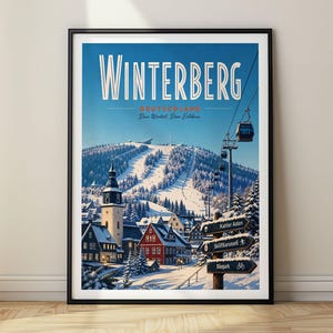 May include: A framed travel poster of Winterberg, Deutschland, featuring a snowy mountain landscape with a ski lift, a church, and traditional buildings. The text reads WINTERBERG DEUTSCHLAND Dein Winter. Dein Erlebnis. Signposts point to Kahler Asten, Skiliftkarussell, and Bikepark.