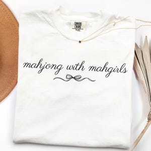 Comfort Colors® Mahjong with Mahgirls Shirt, Mahj Celebration Tee, Girls Trip Mahjong Top, Bubbly Mahj Gift Women, Game Night Brunch Shirt