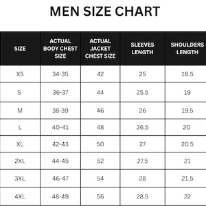 May include: A black and white size chart titled "MEN SIZE CHART" with measurements for body chest, jacket chest, sleeves, and shoulders. Sizes range from XS to 4XL, with measurements in inches.