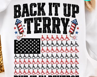July 4th Fireworks Back Up Terry Put It In Reverse PNG: Funny Independence Day Graphic png Retro Patriotic Clipart (Digital Download)