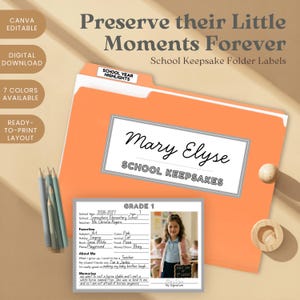 May include: An orange school keepsake folder with a white label reading Mary Elyse School Keepsakes and a tab labeled School Year Highlights. Below is a Grade 1 information card with a photo of a child and handwritten details about school life.