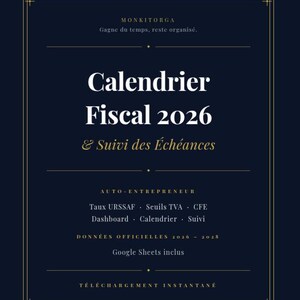 Puede incluir: Un calendario fiscal digital 2026 de color azul oscuro con texto en dorado y blanco. Presenta el título Calendrier Fiscal 2026 & Suivi des Échéances, junto con etiquetas para Auto-Entrepreneur, Taux URSSAF, Seuils TVA, CFE y Google Sheets inclus.
