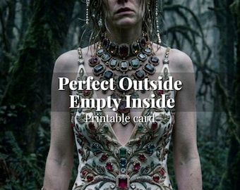 Perfetto all'esterno, vuoto all'interno – Biglietto stampabile per burnout, esaurimento emotivo, bisogno di compiacere gli altri, salute mentale, arte dark estetica