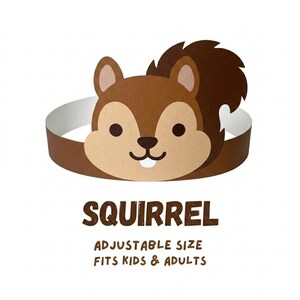Könnte beinhalten: Ein brauner und beigefarbener Eichhörnchen-Kopfschmuck mit einem weißen Band. Der Text "SQUIRREL" steht unter dem Kopfschmuck, darunter die Worte "ADJUSTABLE SIZE FITS KIDS & ADULTS". Der Kopfschmuck ist aus Papier.