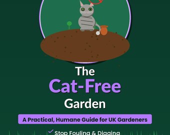 The Cat-Free Garden | UK Garden Guide | Stop Cats Fouling & Digging | Humane Cat Deterrent PDF