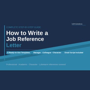 May include: A dark blue graphic with the title "How to Write a Job Reference Letter" in white text. The image includes the text "Complete Step-by-Step Guide" and lists features such as templates and email scripts.
