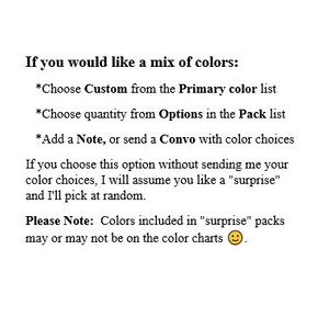 Puede incluir: Instrucciones de texto para elegir una mezcla de colores para un producto. Elija "Personalizado" de la lista de colores "Primarios", elija la cantidad de "Opciones" en la lista "Pack" y agregue una nota o env&iacute;e un mensaje con las opciones de color. Si no se proporcionan opciones de color, se elegir&aacute; una mezcla de colores "sorpresa" al azar. Un emoji de carita sonriente est&aacute; incluido en el texto.