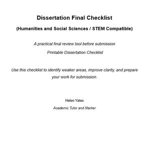 Puede incluir: Documento blanco titulado "Dissertation Final Checklist" con el texto "Humanities and Social Sciences / STEM Compatible". Es una herramienta de revisi&oacute;n para mejorar la claridad y preparar el trabajo para su presentaci&oacute;n.