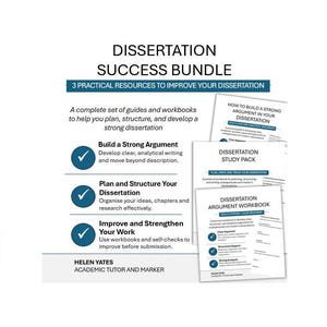May include: A Dissertation Success Bundle with three resources to improve dissertations. The bundle includes guides and workbooks to help plan, structure, and develop a strong dissertation. The text includes "Build a Strong Argument" and "Plan and Structure Your Dissertation".