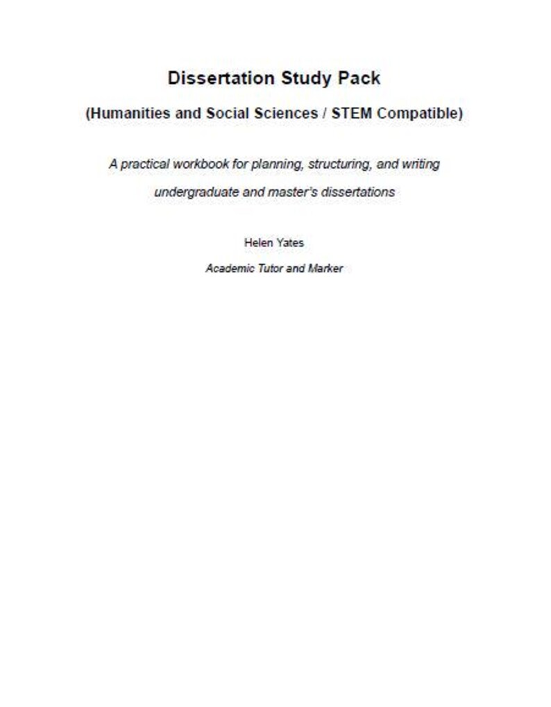Pu&ograve; includere: Un documento bianco intitolato "Dissertation Study Pack" con testo che descrive il suo scopo per la pianificazione, la strutturazione e la scrittura di tesi di laurea e master. Il documento &egrave; compatibile con STEM e include il nome di Helen Yates, Academic Tutor and Marker.