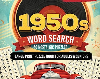 Sopa de letras de los años 50 para imprimir, ideal para personas mayores. Libro de rompecabezas en letra grande en formato PDF. Juegos mentales para adultos.