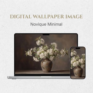 May include: A laptop and a smartphone displaying a digital wallpaper image of white flowers in a ceramic vase. The text DIGITAL WALLPAPER IMAGE and Novique Minimal appear above the devices. The floral arrangement features white blossoms.