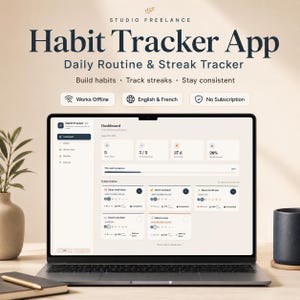 Peut inclure: Un écran d'ordinateur portable affichant le tableau de bord de l'application Studio Freelance Habit Tracker avec des fonctions de suivi quotidien. Le texte indique : Build habits, Track streaks, Stay consistent, Works Offline, English & French, No Subscription.