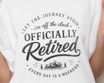 Comfort Colors® Officially Retired Shirt, Womens Retirement, Teacher Retirement, Coworker Gift, Retirement Party Tee, Retirement Shirt