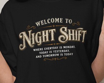 Comfort Colors® Welcome To Night Shift Shirt, Trendy RN Gift, Nightshift Shirt, Nurse Grad Gift, Nurse Appreciation, Nurse T-Shirt, RN Shirt