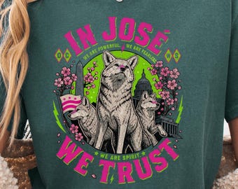 Camiseta Comfort Colors® In José We Trust, Washington Spirit, Lucky Coyote, Washington DC, Futebol Feminino, Trinity Rodman, NWSL, Futebol, Lucky