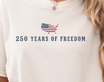 Camiseta Comfort Colors® 250 Anos de Liberdade, Camiseta do 4 de Julho, Camiseta de Aniversário dos EUA, Camiseta da Liberdade, Produtos Americanos 250