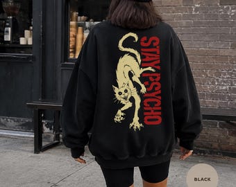 Sudadera con estampado gráfico de gato negro Stay Psycho, camiseta de estilo vintage de terror, sudadera de Halloween, camiseta moderna de inspiración vintage de los 90 para mujer.