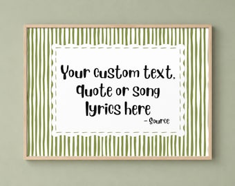 Custom Text Print, Personalized Quote, Song Lyrics Wall Art (Multiple Sizes)
