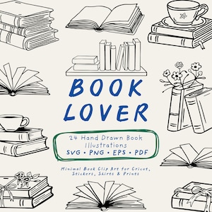 May include: A selection of monochrome book illustrations, featuring stacks of books, open books, and books adorned with flowers. The words "BOOK LOVER" are in blue, with text indicating the illustrations are available in SVG, PNG, EPS, and PDF formats.