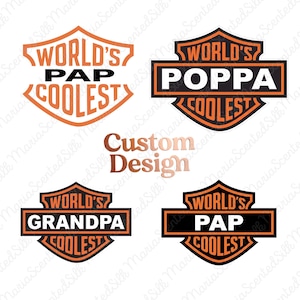 May include: Four shield-shaped graphic designs in orange, black, and white featuring the text World's Coolest followed by Pap, Poppa, Grandpa, or Pap in the center. The words Custom Design appear in a metallic copper font in the center.