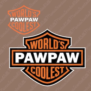 Może przedstawiać: Projekt graficzny z tekstem "WORLD'S PAWPAW COOLEST" w emblemacie w kształcie tarczy. Projekt wykorzystuje kolory czarny, pomarańczowy i biały. Mniejszy, podobny projekt znajduje się nad większym.