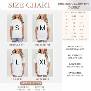 May include: Size chart for a Comfort Colors 1717 T-shirt. The chart shows four models wearing white t-shirts in different fits: regular, relaxed, loose, and oversized. Measurements are in inches. Model stats: height 5'5", weight 130 lbs, bust 36", waist 27".