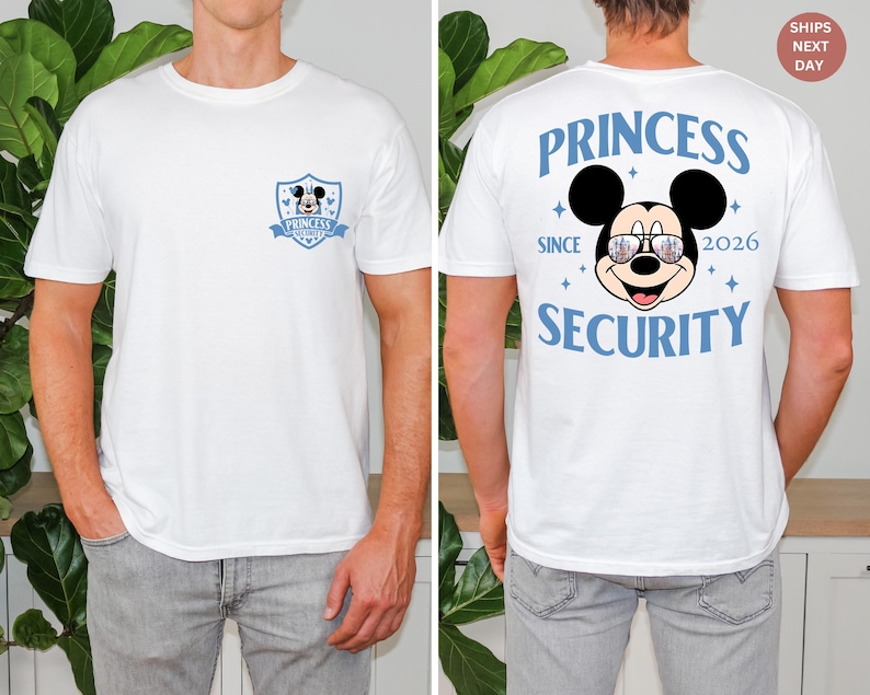 May include: White t-shirt with a blue and black Mickey Mouse graphic. The front features a shield design with the text "Princess Security". The back displays a larger Mickey Mouse graphic with the words "Princess Security Since 2026".