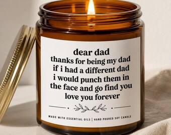 Funny Dad Candle, Humorous Father's Day Present, Unique Birthday Gift for Papa, Hand Poured Soy Wax, Best Father Appreciation