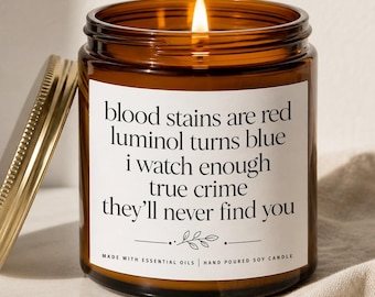 Blood Stains Are Red" True Crime Candle, Funny Murderino Gift, Sarcastic Quote, Podcast Fan Present, Unique Home Decor