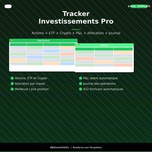 Peut inclure: Un modèle Excel numérique intitulé "Tracker Investissements Pro" avec une palette de couleurs verte et blanche. Le modèle comprend des sections pour les actions, les ETF, la crypto, le P&L, l'allocation et un journal. L'image affiche également le texte "Dashboard" et "Details".