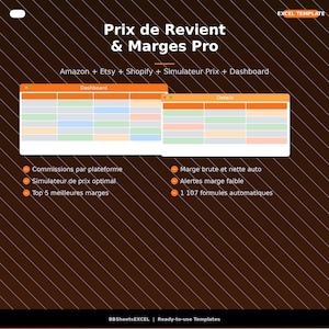 May include: An Excel template graphic with the title "Prix de Revient & Marges Pro". The image shows two windows labeled "Dashboard" and "Details" with data tables. Text includes "Amazon + Etsy + Shopify" and other financial terms.