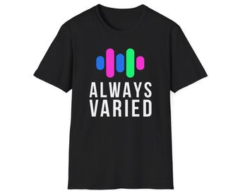 Always Varied logo T-Shirt | colorful bar graphic, Built For Life back print