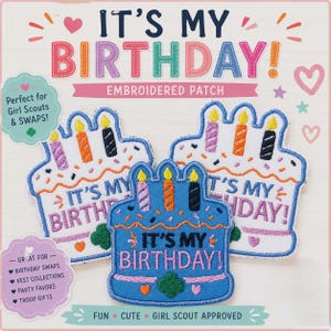 Girl Scout Birthday Patch | It's My Birthday Fun Patch | Birthday Girl Scout Patch | Vest Patch | Troop Birthday Gift | Embroidered Patch